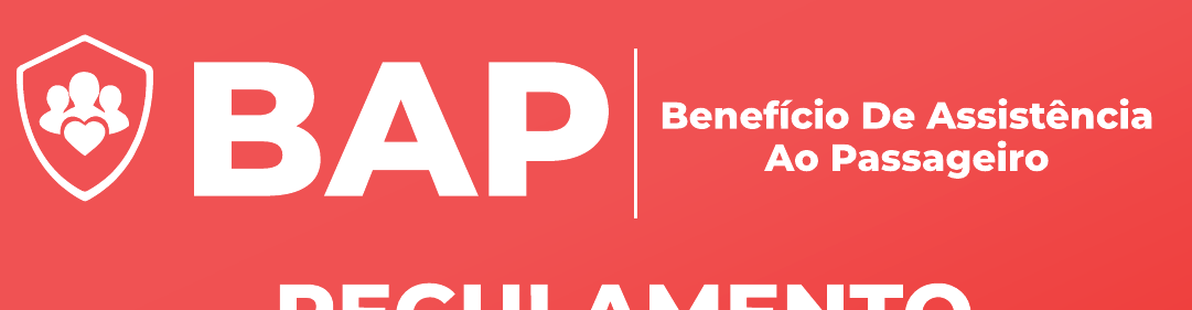 BAP - Benefício de Assistência ao Passageiro